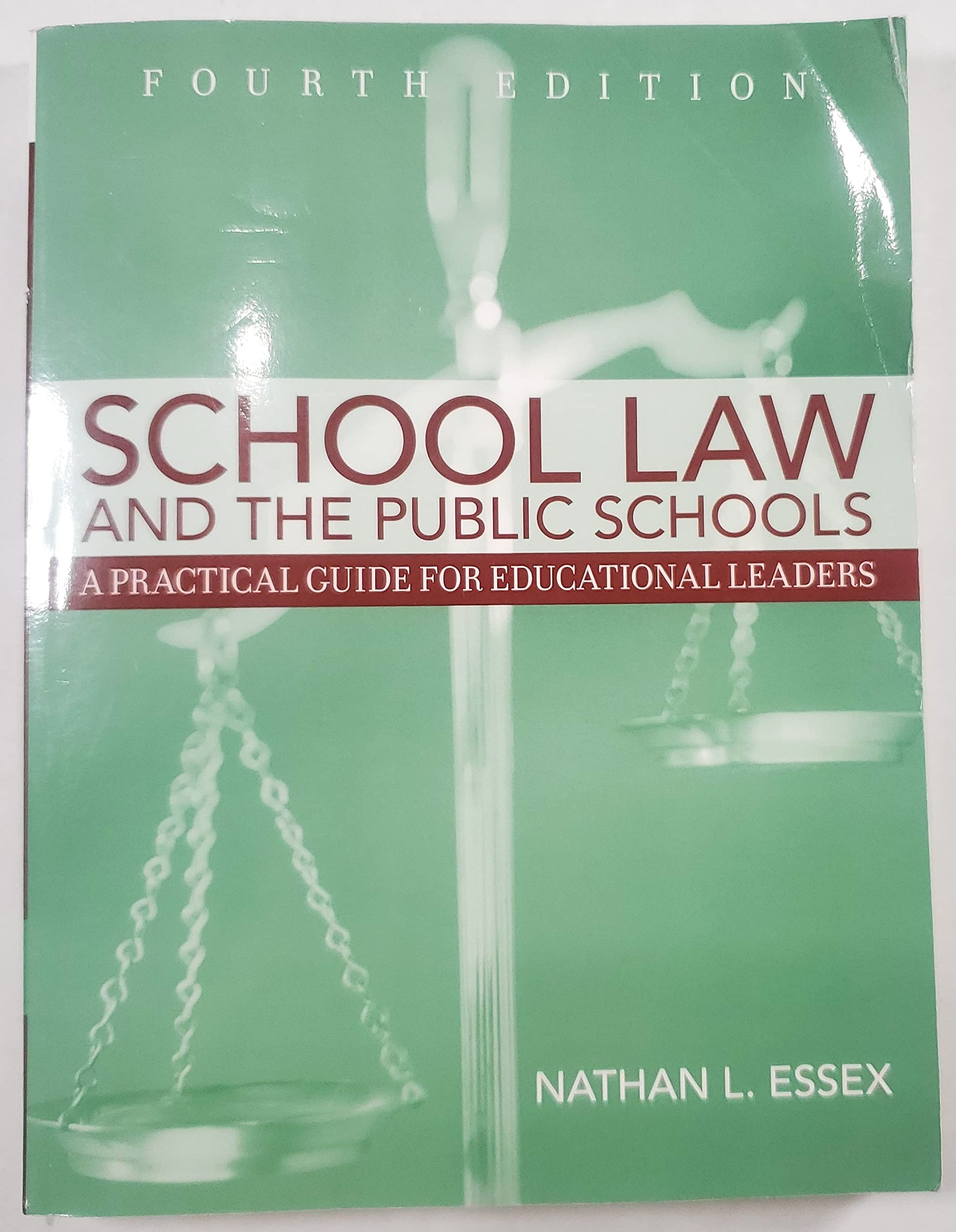 School Law and the Public Schools, 4th Edition