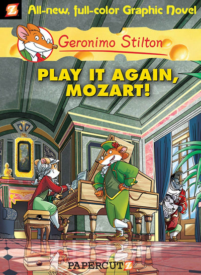 Geronimo Stilton Graphic Novels #8: Play It Again, Mozart! (8)