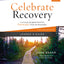 Celebrate Recovery Leader's Guide, Updated Edition: A Recovery Program Based on Eight Principles from the Beatitudes