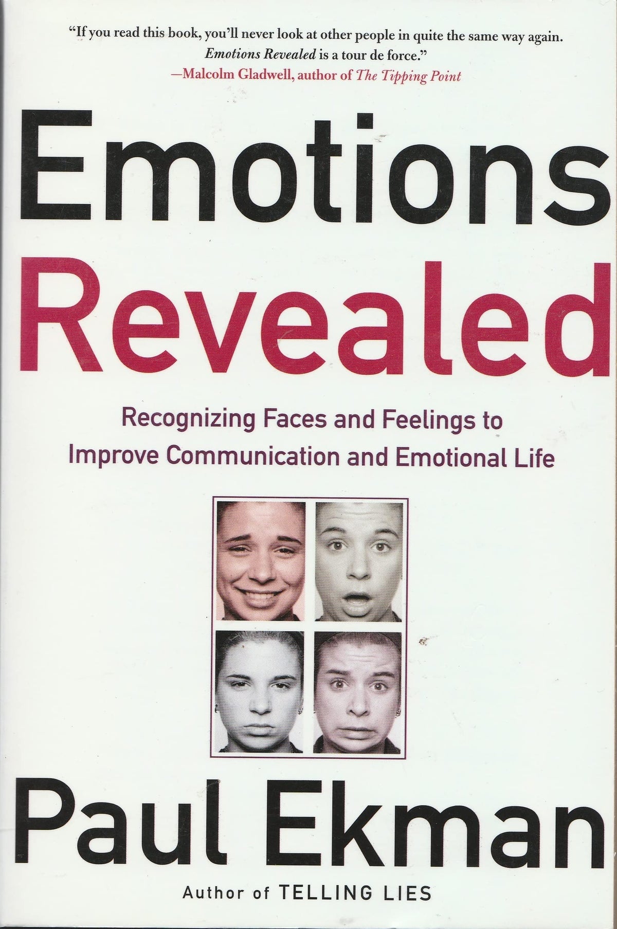 Emotions Revealed: Recognizing Faces and Feelings to Improve Communication and Emotional Life