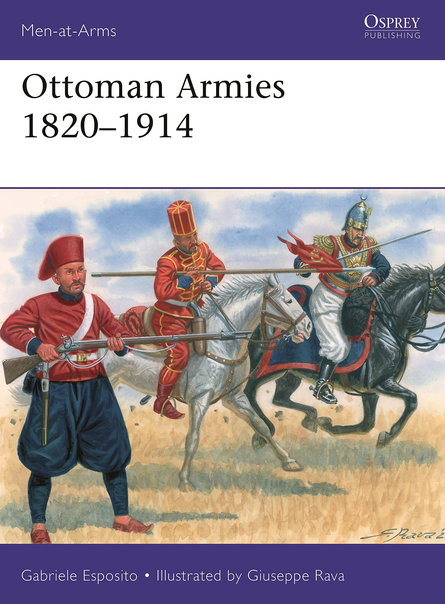 Ottoman Armies 1820-1914 (Men-at-Arms, 551)