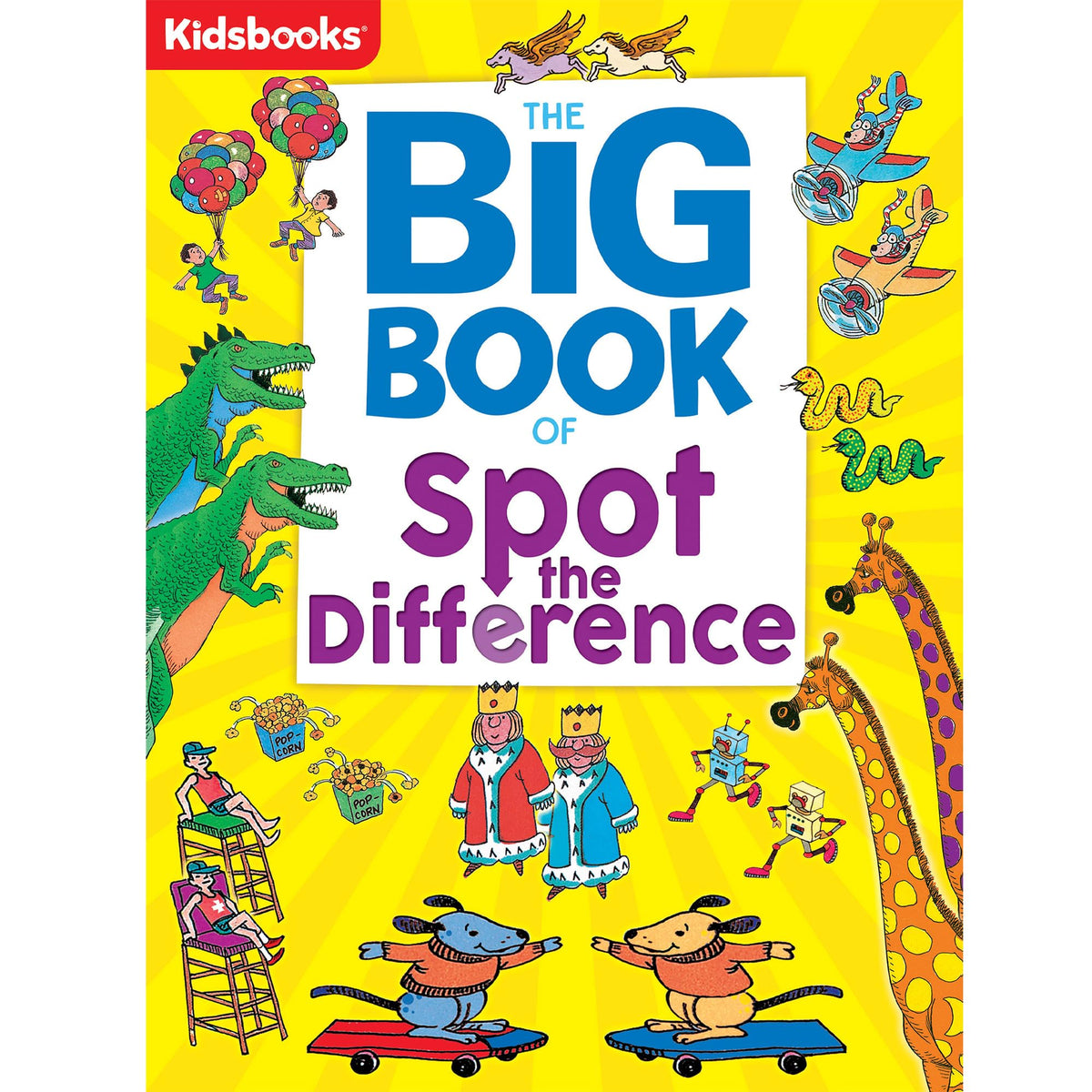 The Big Book of Spot the Difference-Packed with Comical Characters and Playful Illustrations, a Fun Way to Sharpen Observation and Concentration Skills in Kids of all Ages (Big Books)