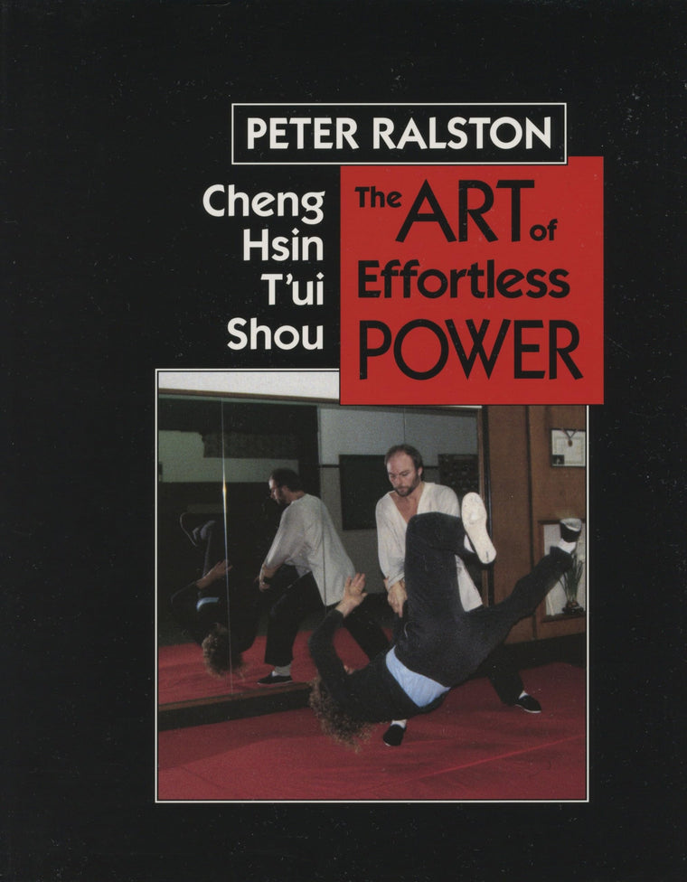 Cheng Hsin T'ui Shou: The Art of Effortless Power