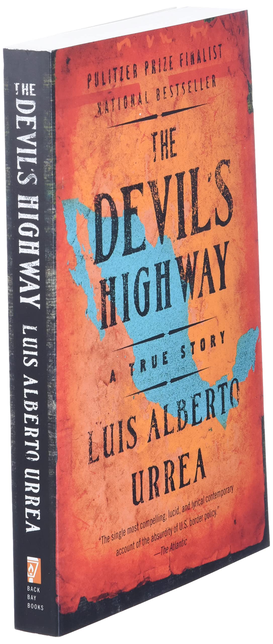 The Devil's Highway: A True Story