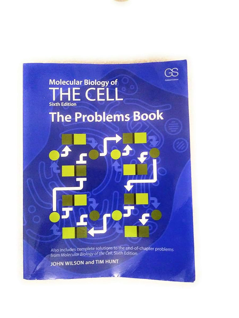 Molecular Biology of the Cell 6E - The Problems Book