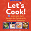 Lets Cook!: 55 Quick and Easy Recipes for People with Intell