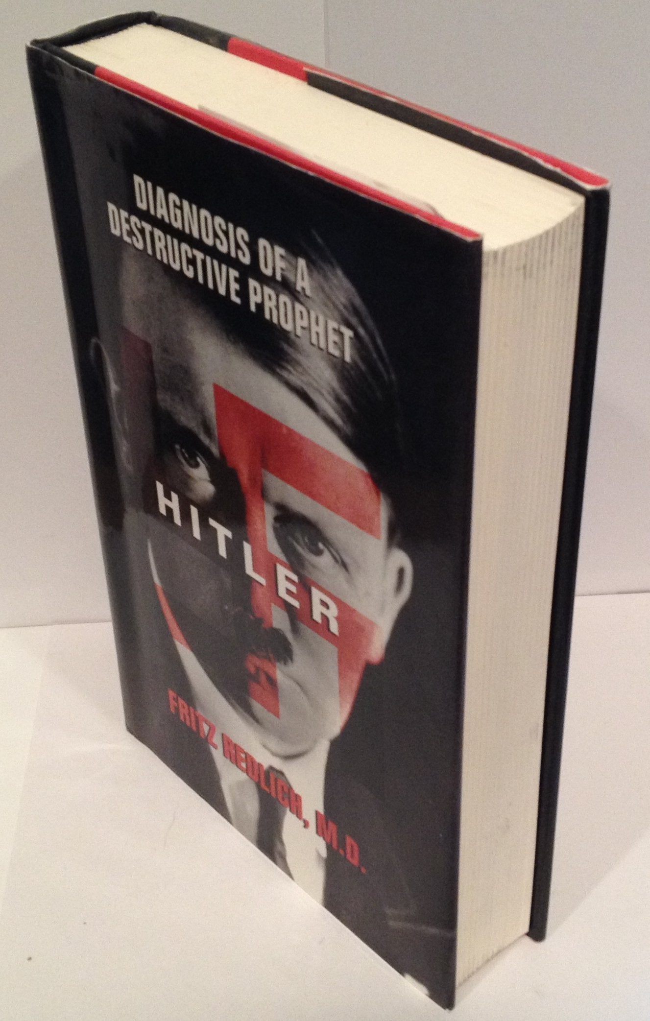 Hitler: Diagnosis of a Destructive Prophet