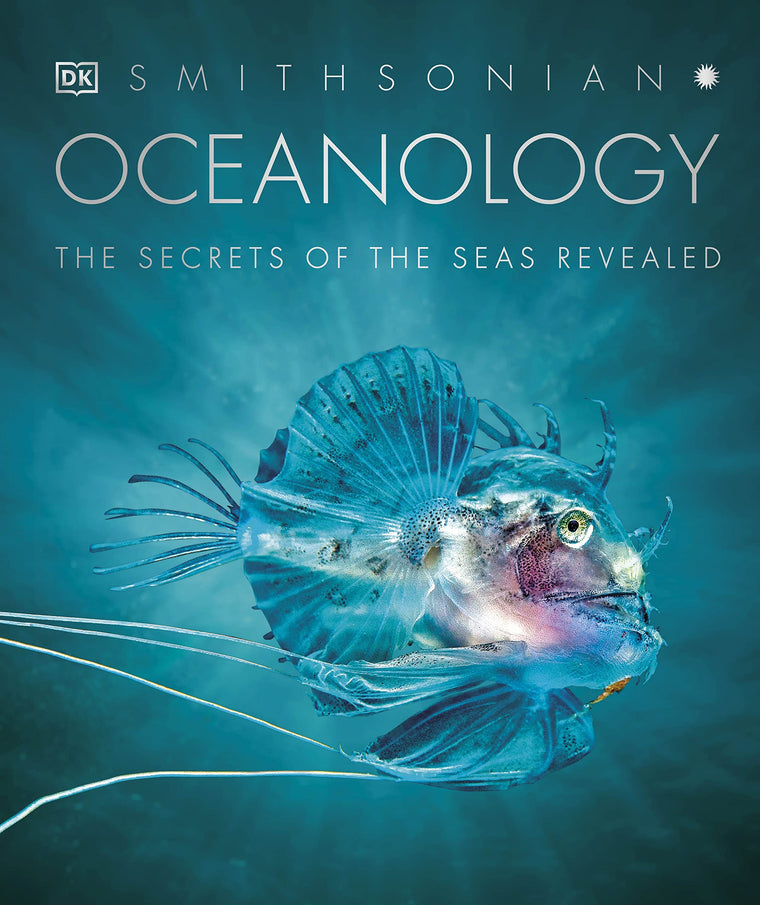 Oceanology: The Secrets of the Sea Revealed (DK Secret World Encyclopedias)