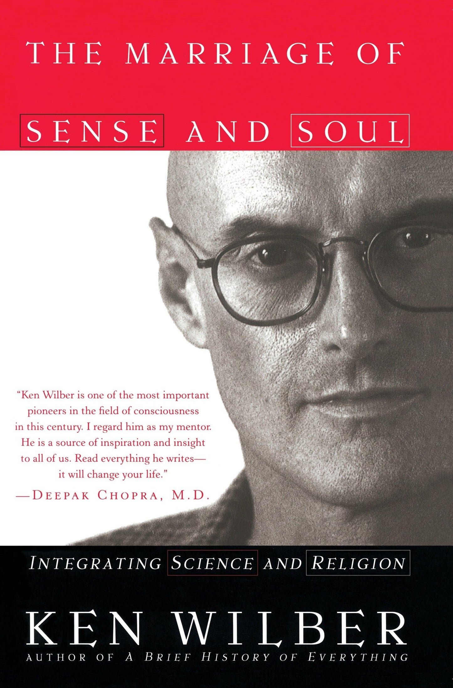 The Marriage of Sense and Soul: Integrating Science and Reli