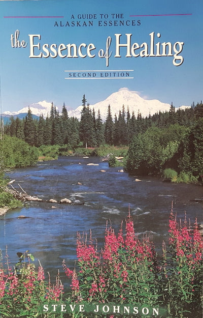 The Essence of Healing (2nd Edition)