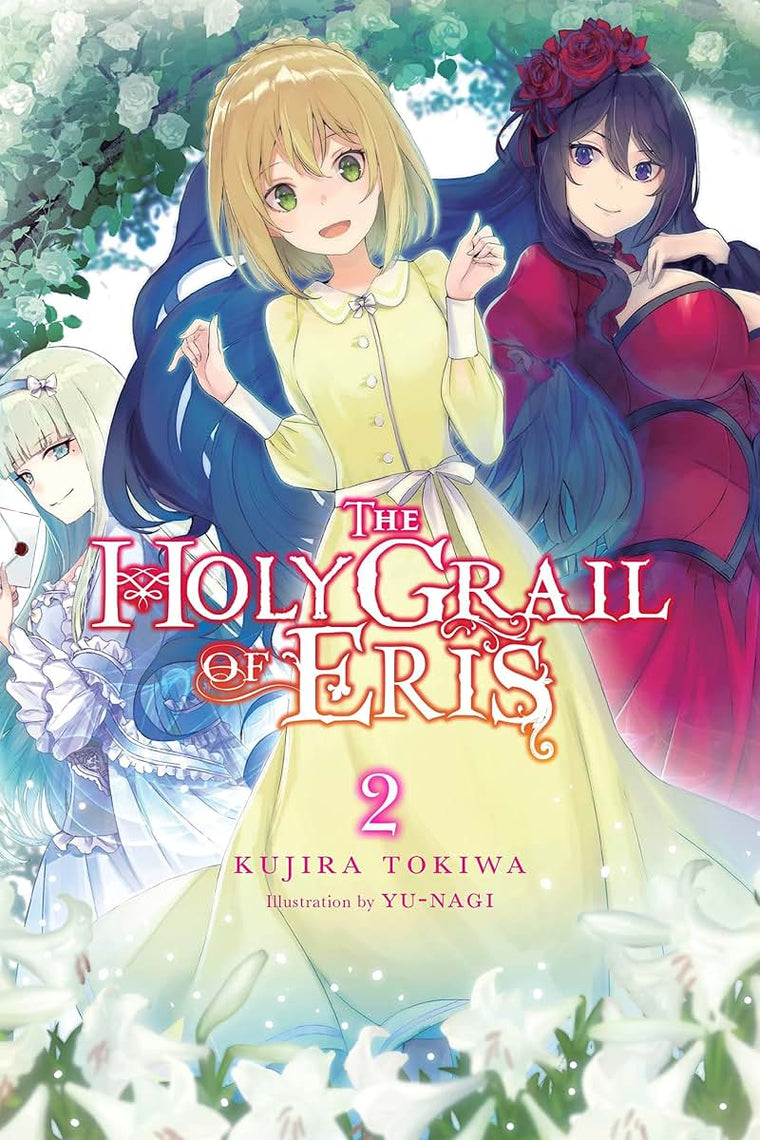 The Holy Grail of Eris, Vol. 2 (light novel) (Volume 2)