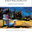 How to Win Over Depression: Beat Today’s Most Painful Emotional Epidemic