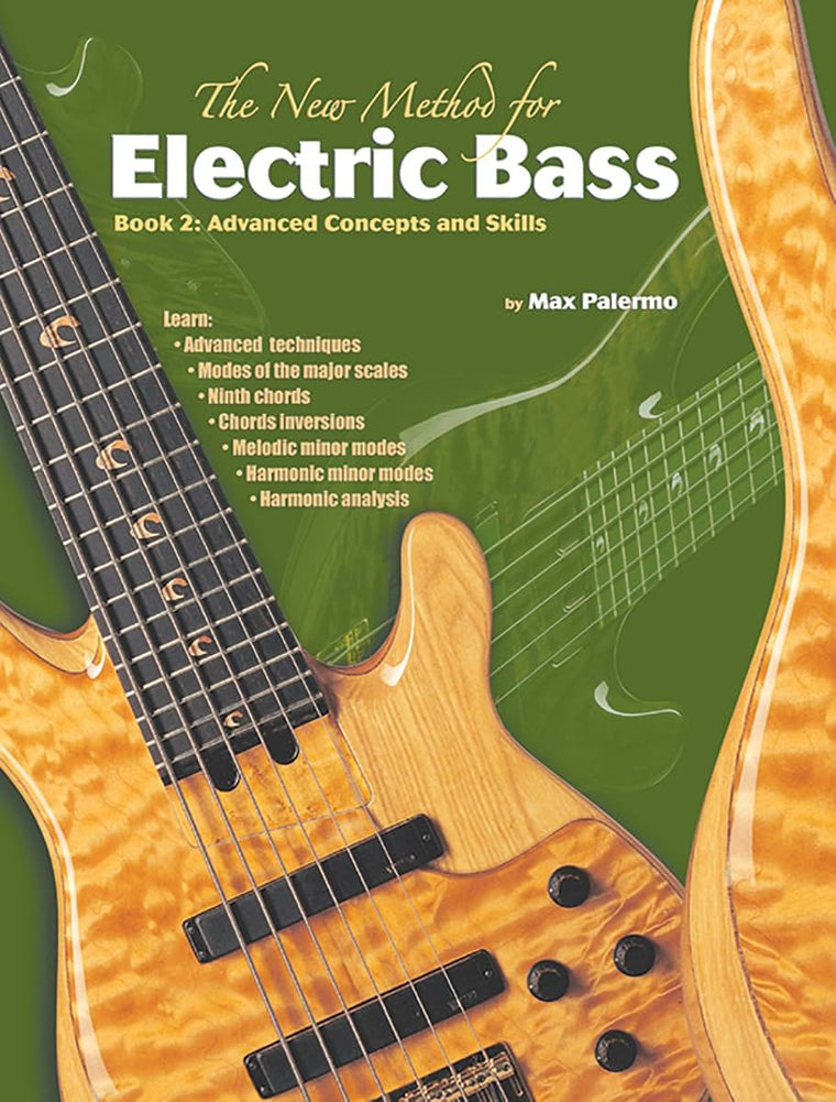 The New Method for Electric Bass, Bk 2: Advanced Concepts and Skills