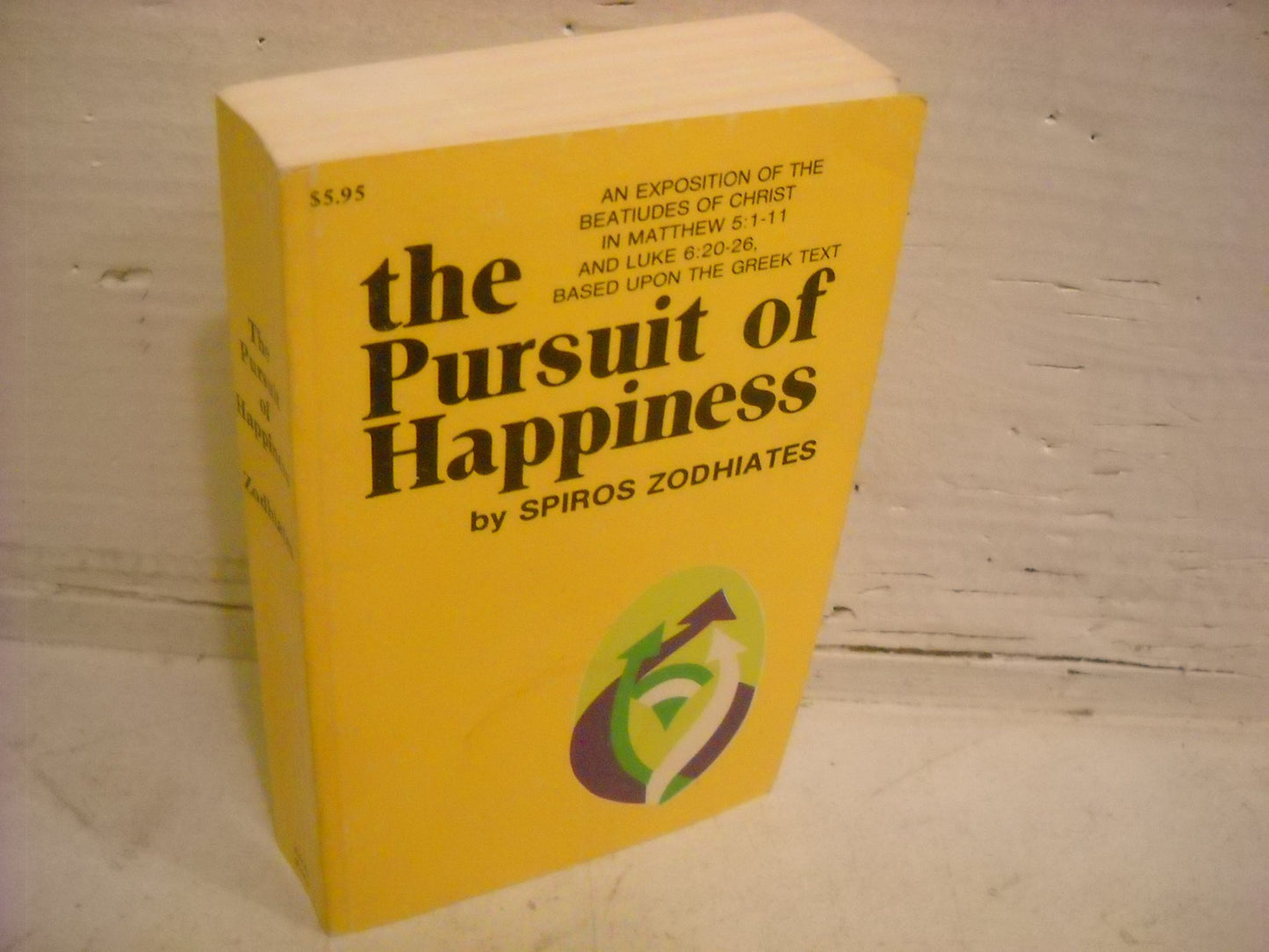 The Pursuit of Happiness: An Exegetical Commentary on the Beatitudes
