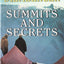 Summits and Secrets