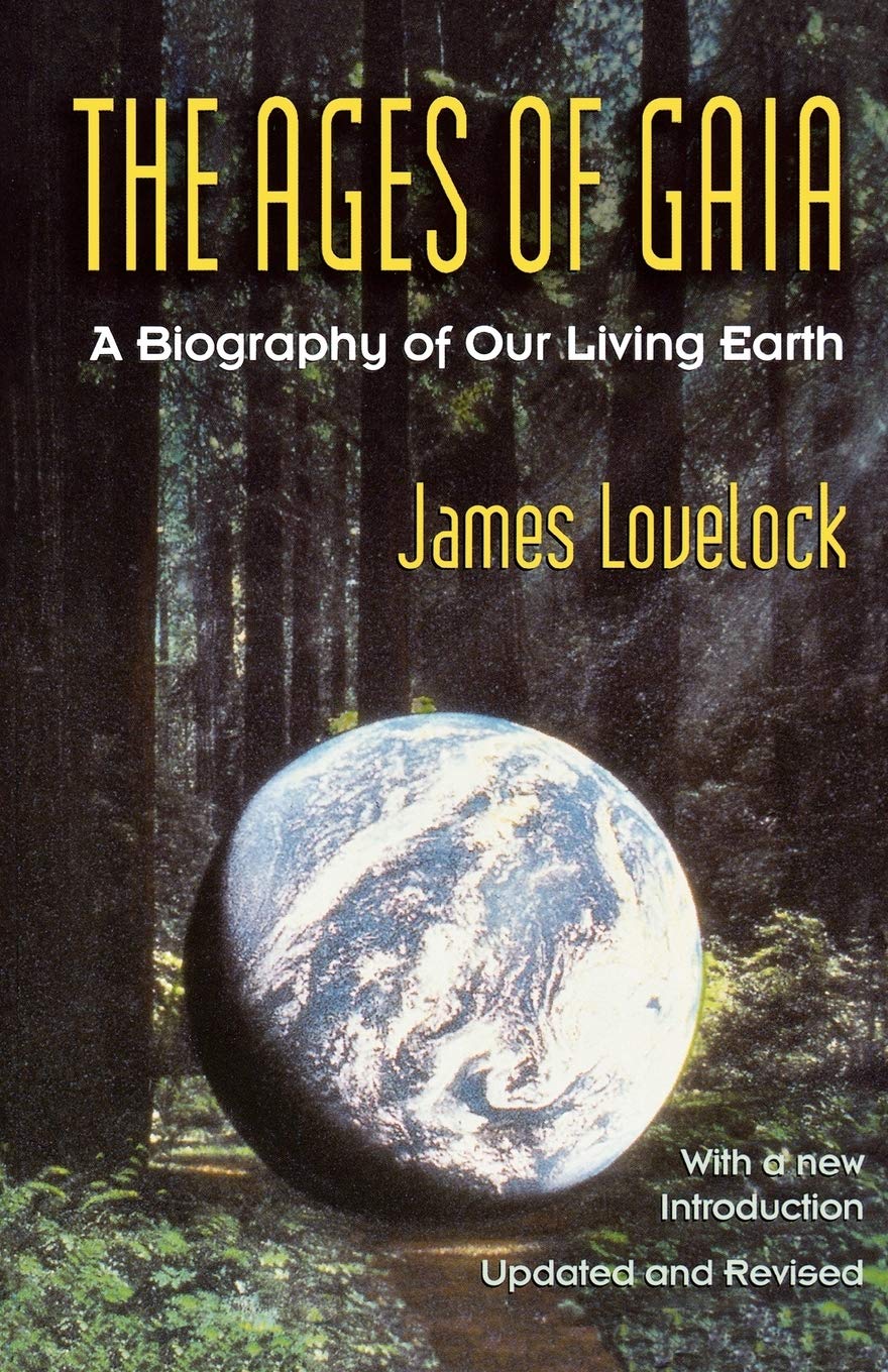 The Ages of Gaia: A Biography of Our Living Earth (Commonwealth Fund Book Program)