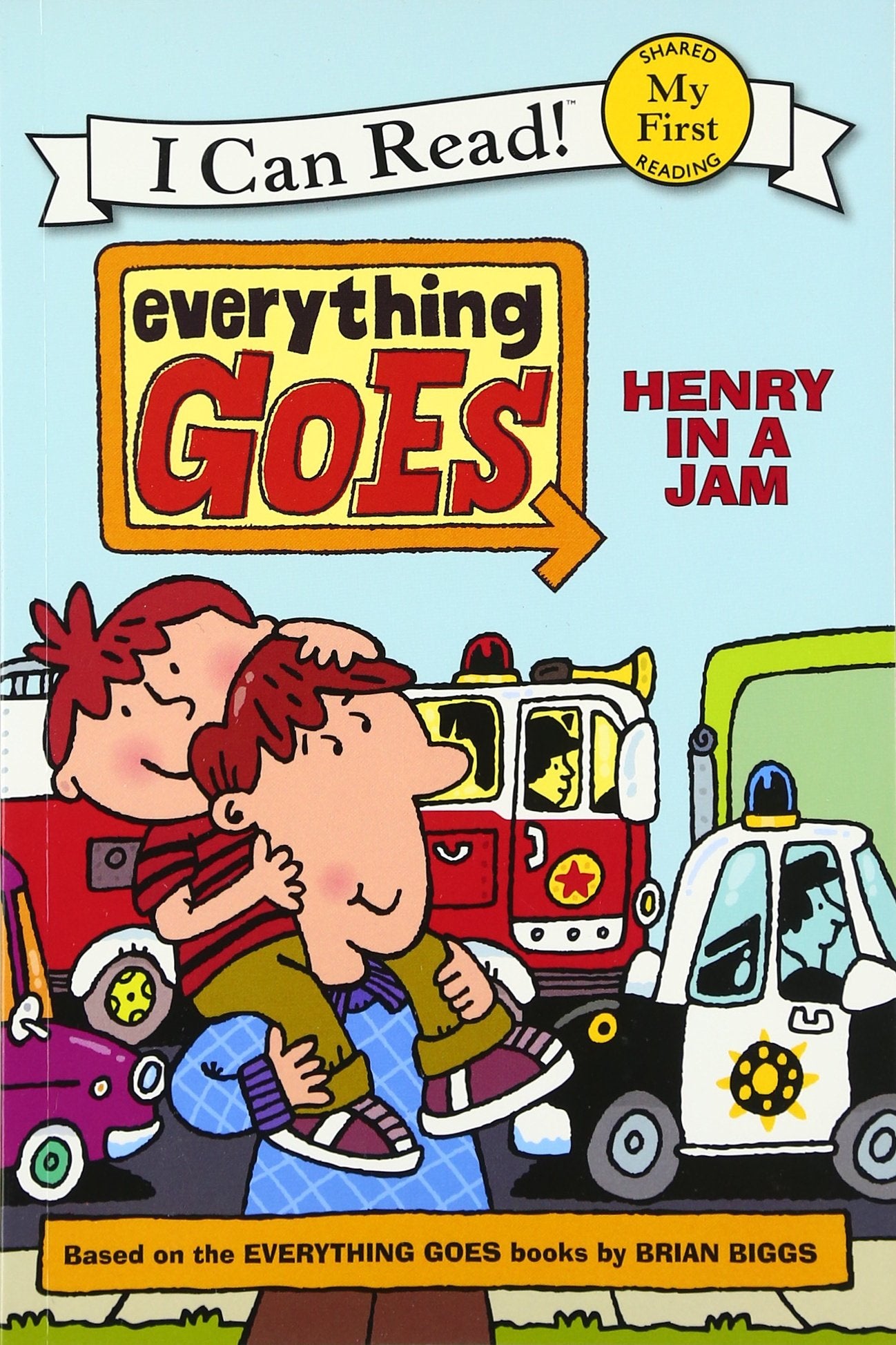 Everything Goes: Henry in a Jam (My First I Can Read)