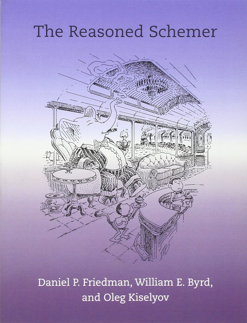 The Reasoned Schemer by Daniel P. Friedman
