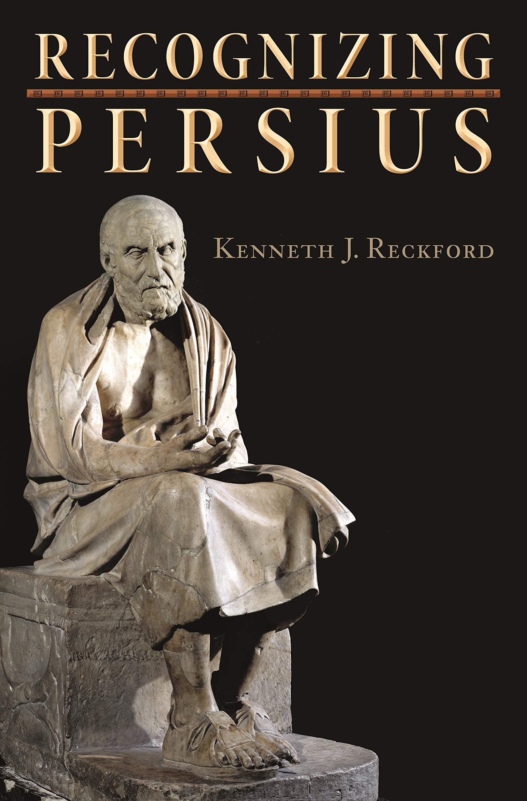 Recognizing Persius (Martin Classical Lectures, 23)