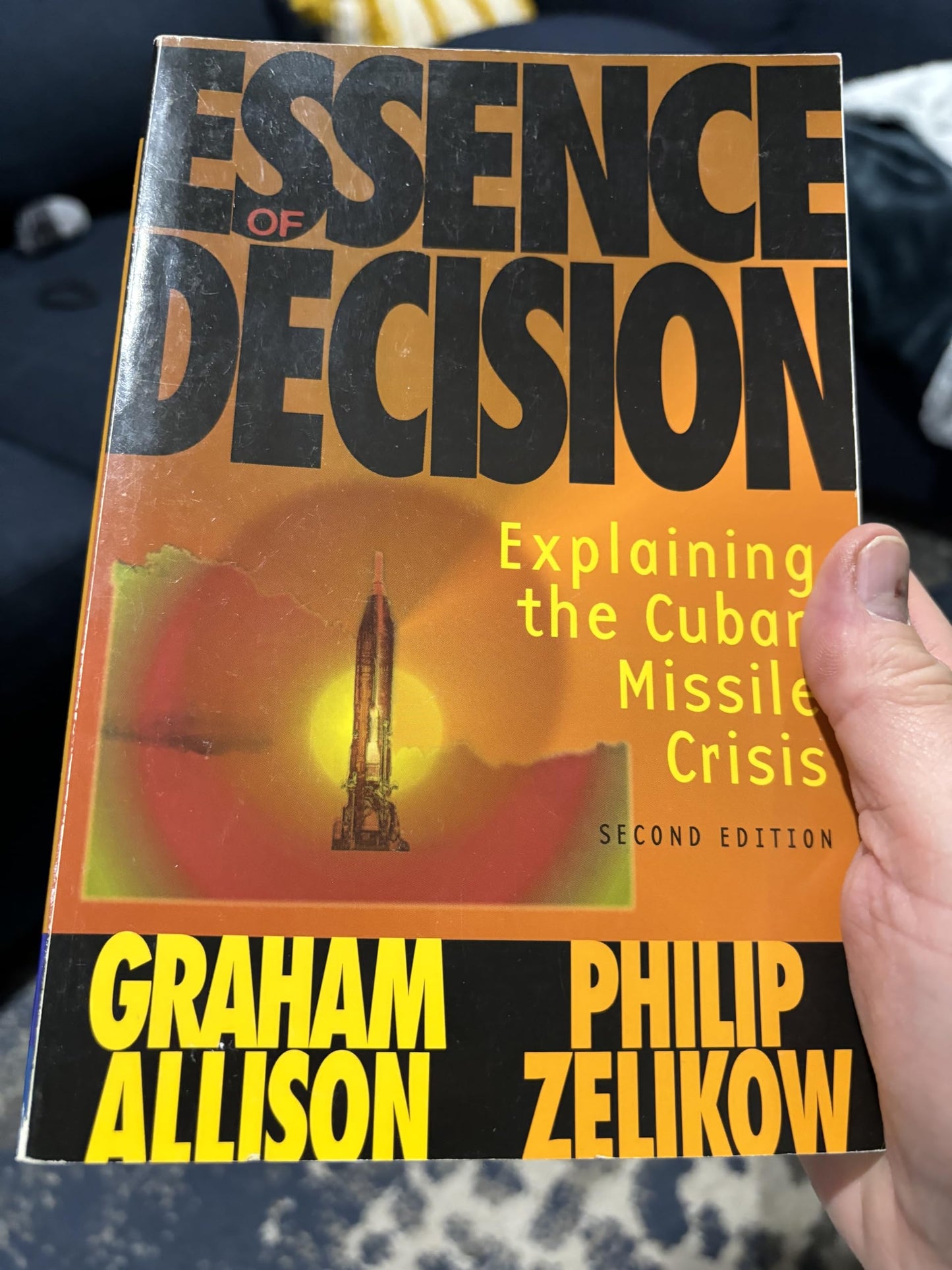 Essence of Decision: Explaining the Cuban Missile Crisis by