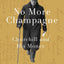 No More Champagne: Churchill and His Money