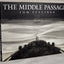 The Middle Passage: White Ships/ Black Cargo