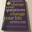 Change Your Questions, Change Your Life: 10 Powerful Tools for Life and Work