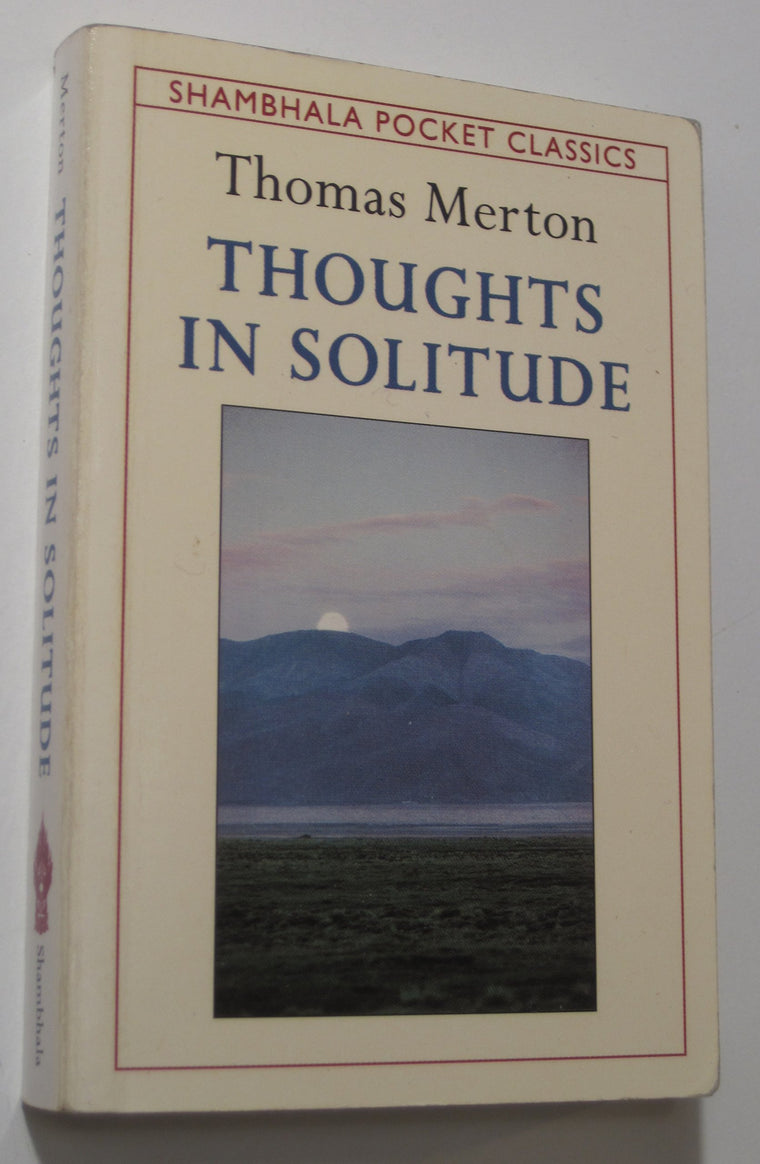 Thoughts in Solitude (Shambhala Pocket Classics)