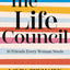 The Life Council: 10 Friends Every Woman Needs