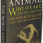 The Moral Animal: Why We Are, the Way We Are: The New Science of Evolutionary Psychology