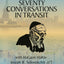Seventy Conversations In Transit - with HaGaon HaRav Joseph B. Soloveitchik ztl