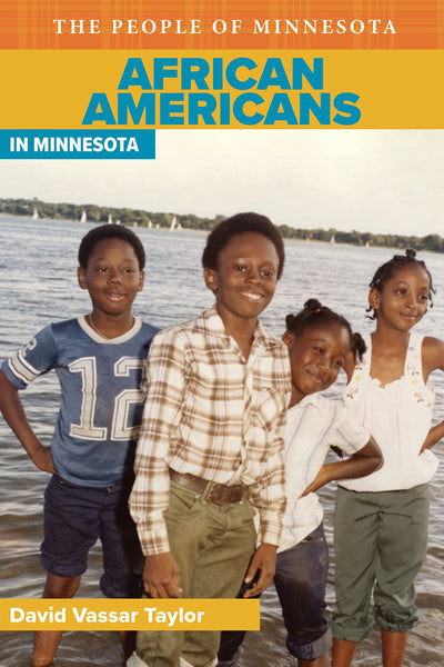 African Americans In Minnesota (People of Minnesota)