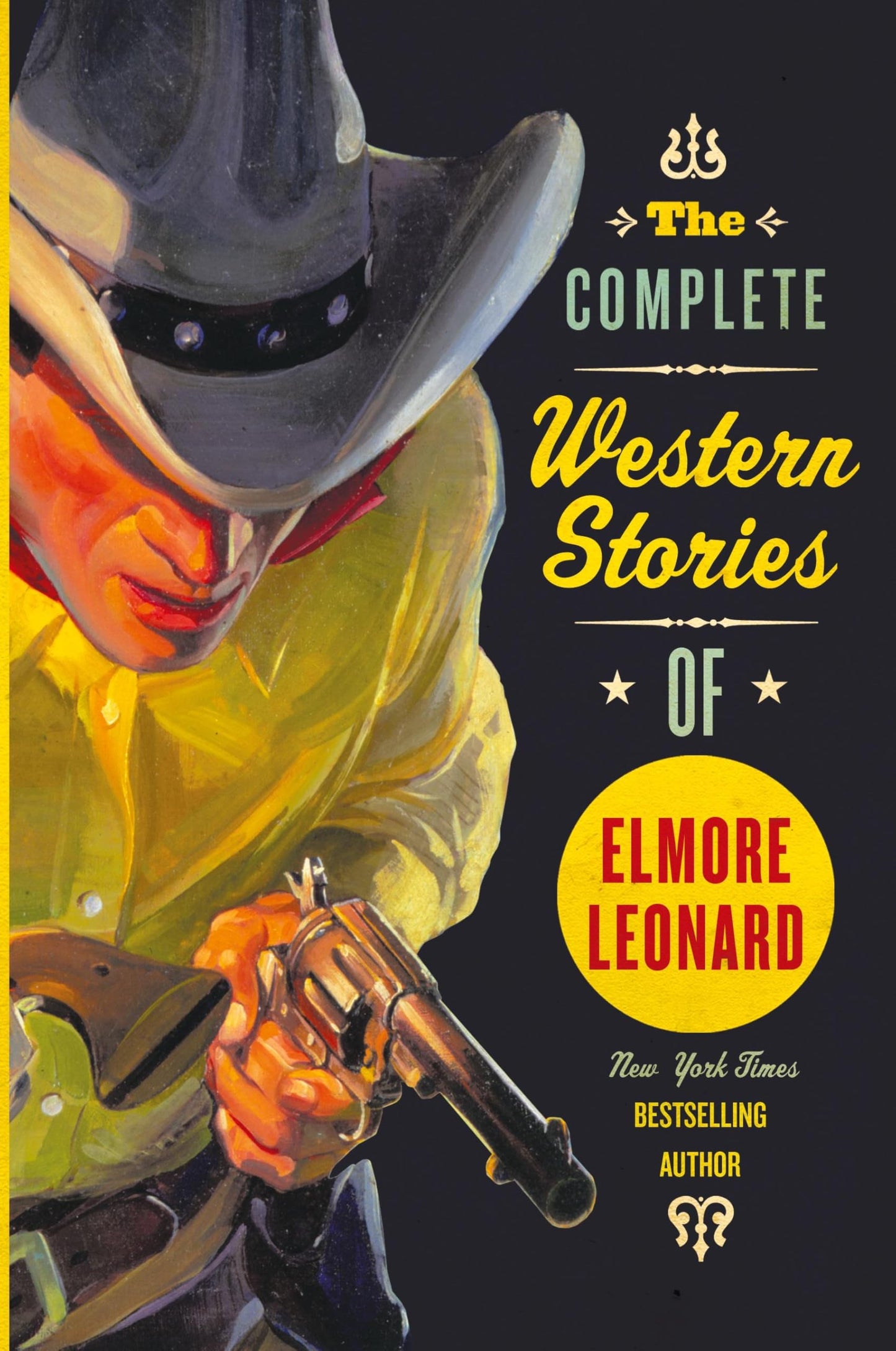 The Complete Western Stories of Elmore Leonard