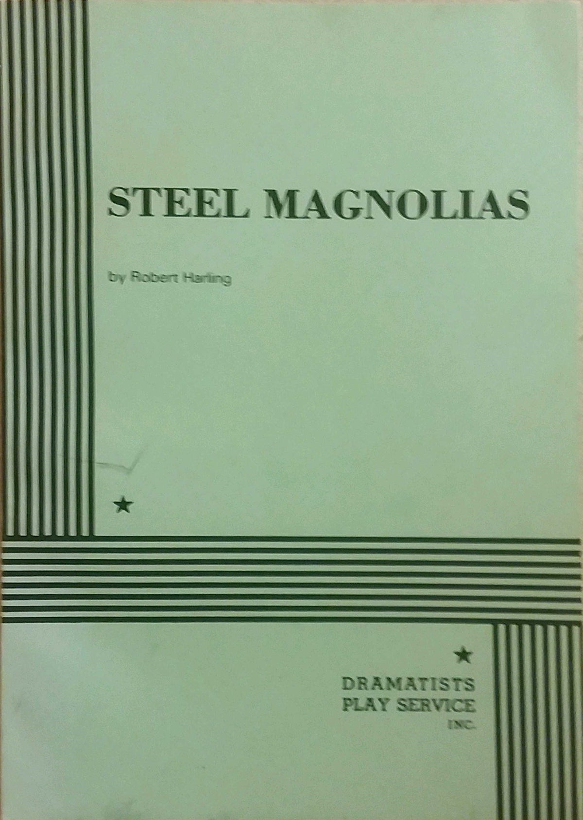 Steel Magnolias - Acting Edition