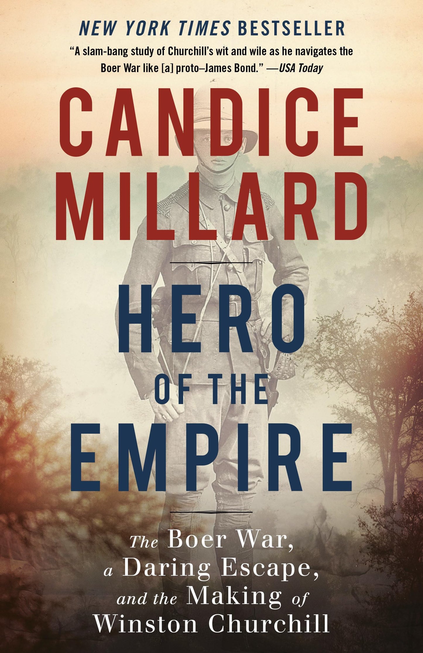 Hero of the Empire: The Boer War, a Daring Escape