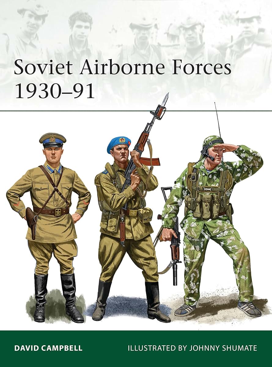Soviet Airborne Forces 1930-91 (Elite)