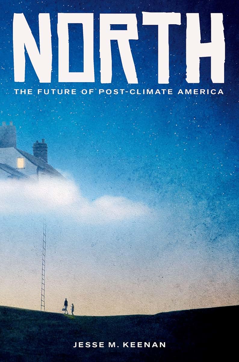 North: The Future of Post-Climate America