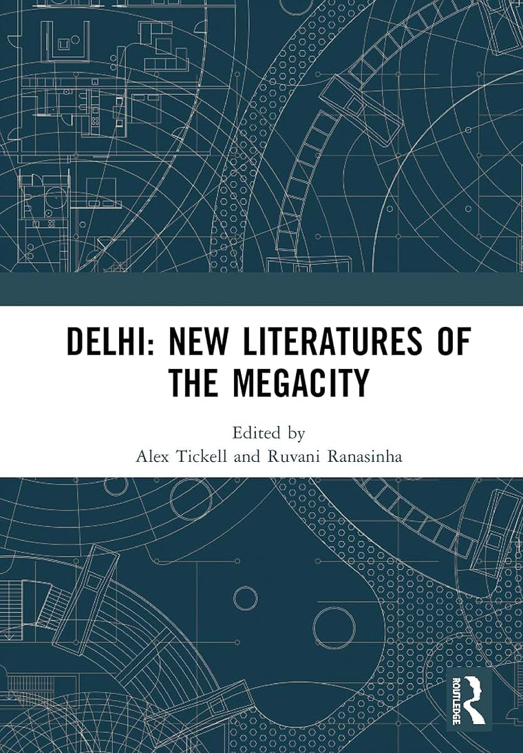 Delhi: New Literatures of the Megacity