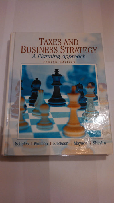 Taxes & Business Strategy (4th Edition)