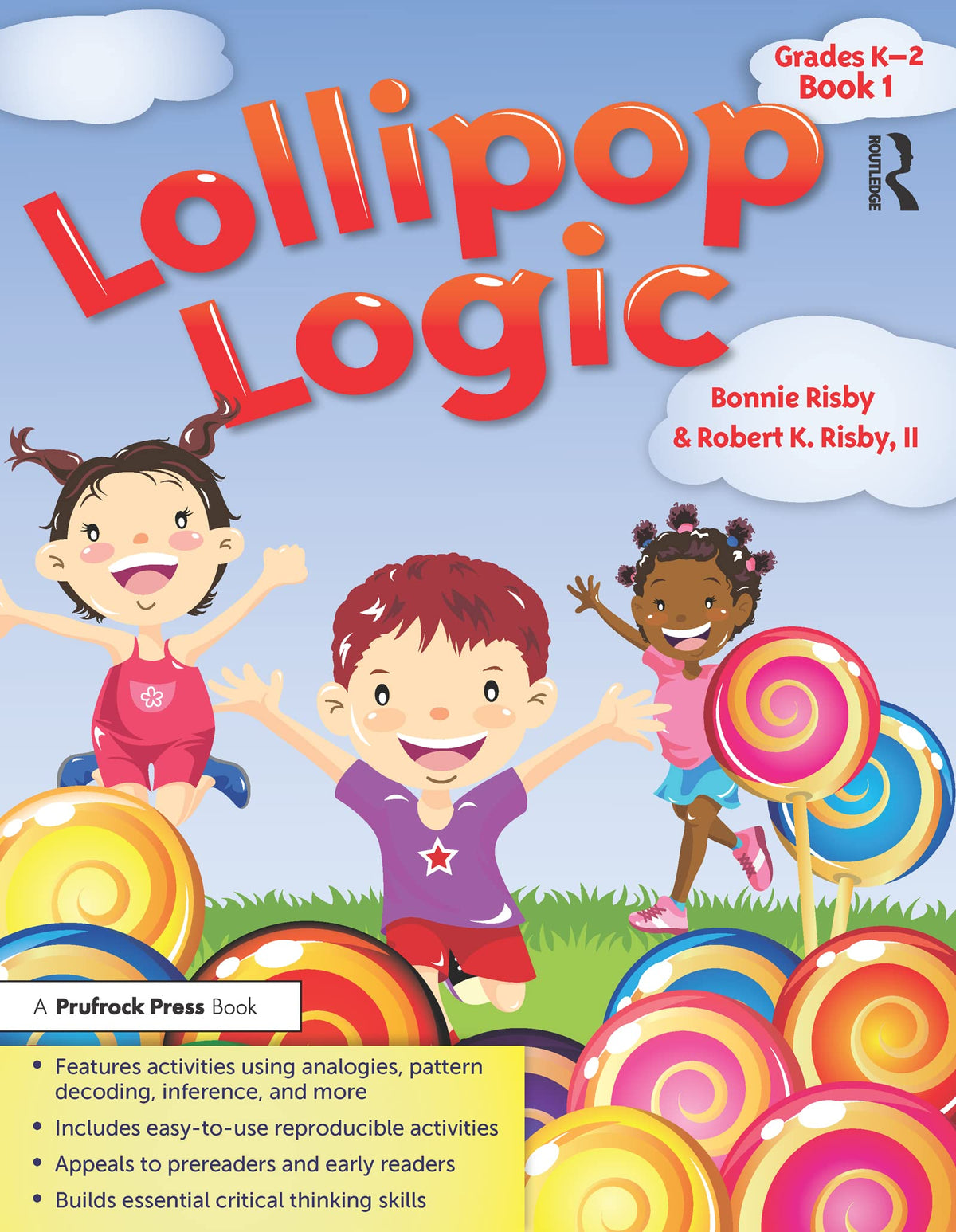 Lollipop Logic: Grades K-2, Book 1