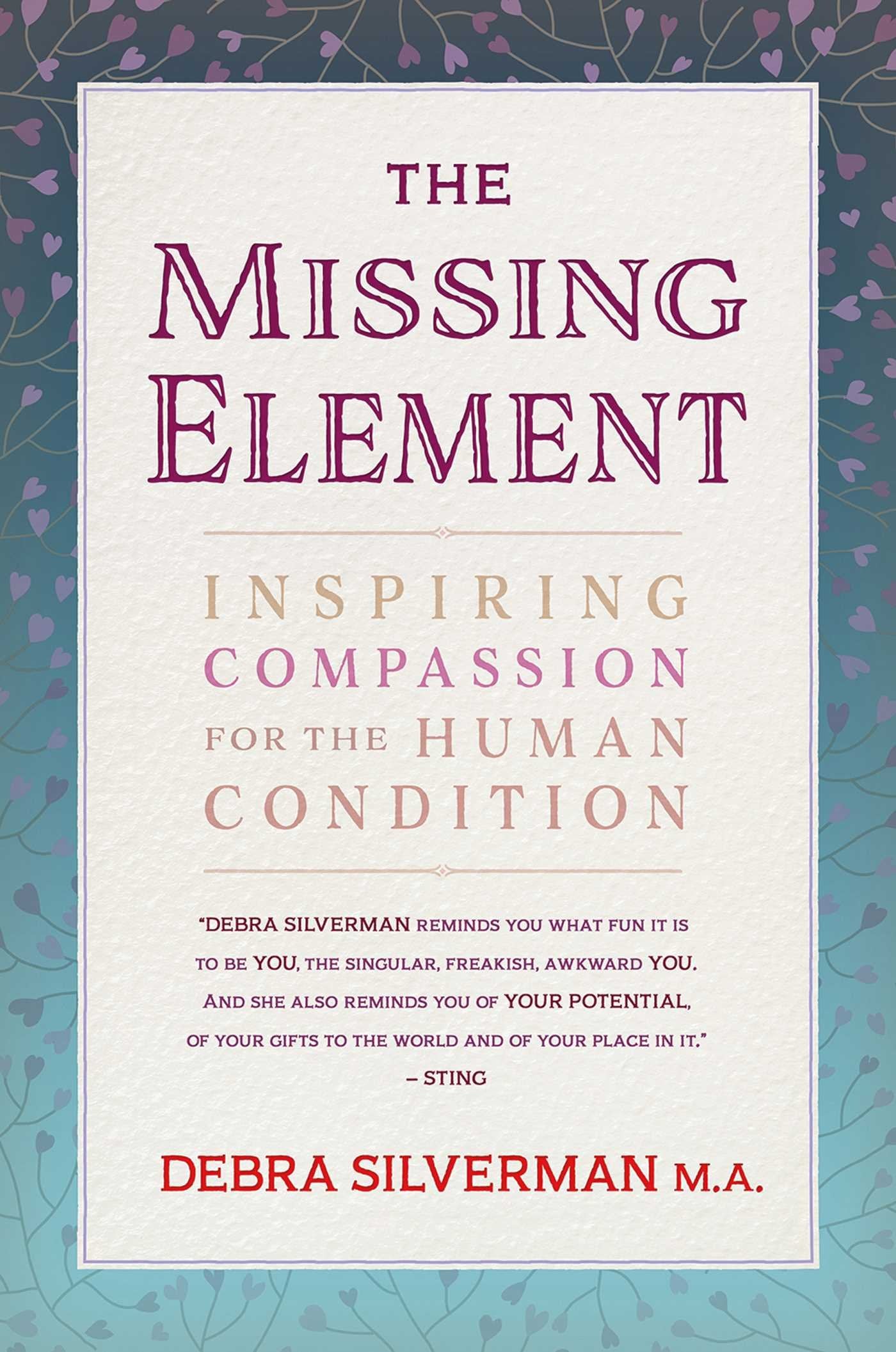 The Missing Element: Inspiring Compassion for the Human Cond