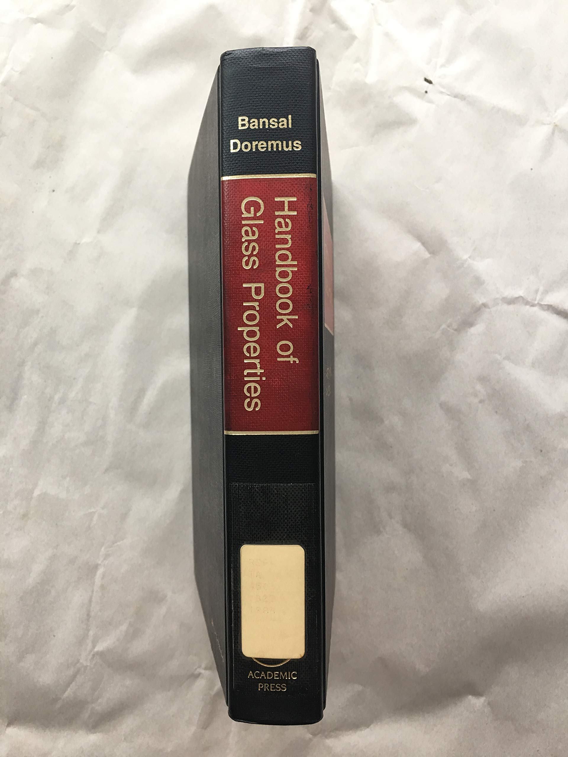 Handbook of Glass Properties (Academic Press Handbook Series)