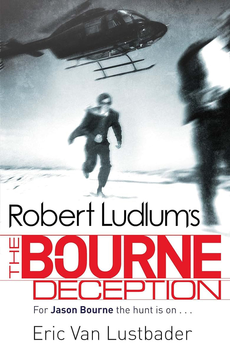 The Bourne Deception [Paperback] [Jan 01, 2010] Van Lustbader, Eric (created by Robert Ludlum) (JASON BOURNE)