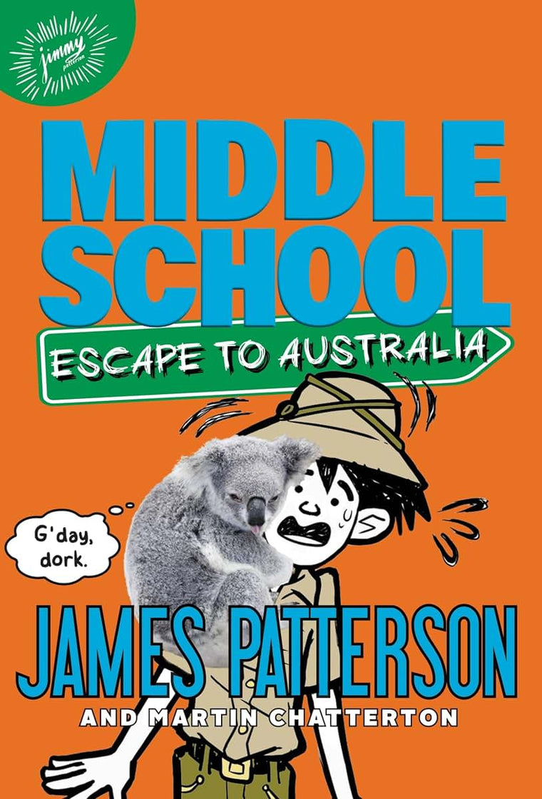 Middle School: Escape to Australia (Middle School, 9)