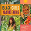 Black Girls Gardening: Empowering Stories and Garden Wisdom for Healing and Flourishing in Nature