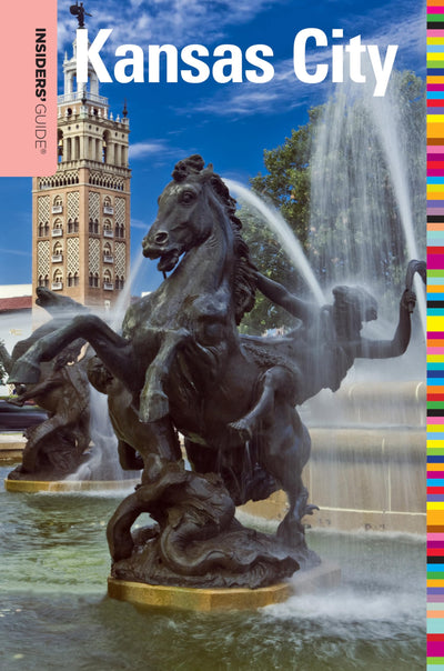 Insiders' Guide to Kansas City (Insiders' Guide Series)