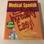 Medical Spanish Made Incredibly Easy! (Incredibly Easy! Series)