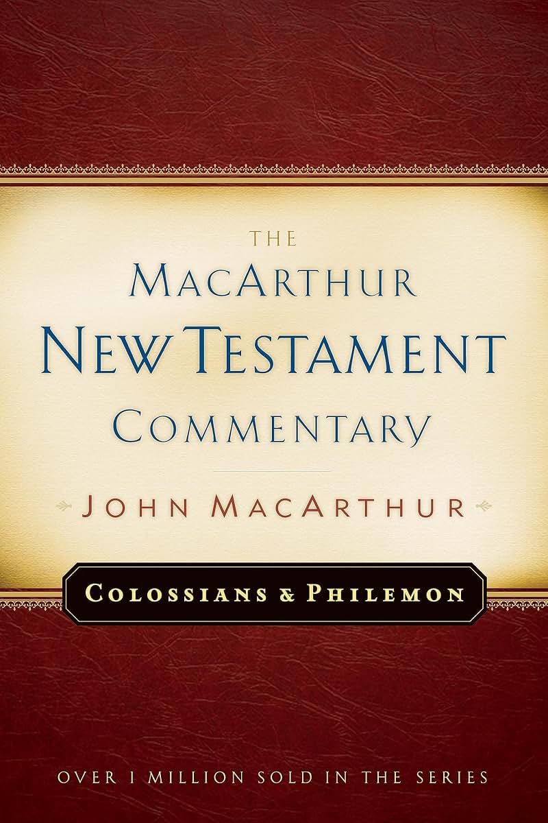 Colossians and Philemon MacArthur New Testament Commentary (Volume 22)