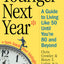 Younger Next Year: A Guide to Living Like 50 Until Youre 80 and Beyond