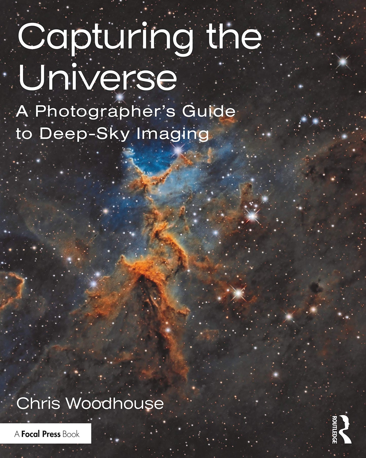 Capturing the Universe: A Photographers Guide to Deep-Sky Imaging